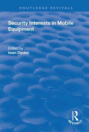 Security Interests in Mobile Equipment