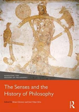 The Senses and the History of Philosophy