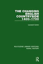 The Changing English Countryside, 1400-1700