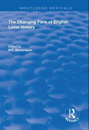 The Changing Face of English Local History