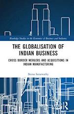 The Globalisation of Indian Business