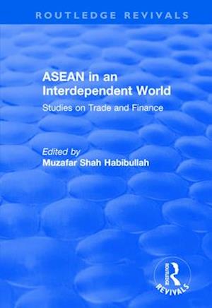 ASEAN in an Interdependent World