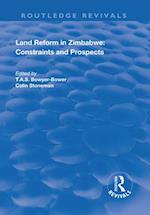Land Reform in Zimbabwe: Constraints and Prospects