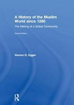A History of the Muslim World since 1260