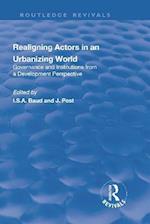 Re-aligning Actors in an Urbanized World