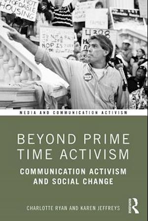 Beyond Prime Time Activism