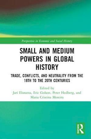 Small and Medium Powers in Global History