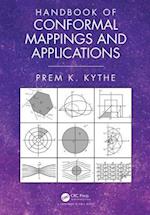 Handbook of Conformal Mappings and Applications