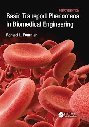 Basic Transport Phenomena in Biomedical Engineering