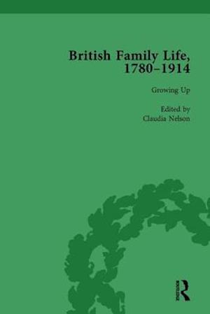 British Family Life, 1780–1914, Volume 1