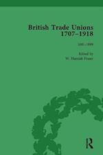 British Trade Unions, 1707-1918, Part II, Volume 6