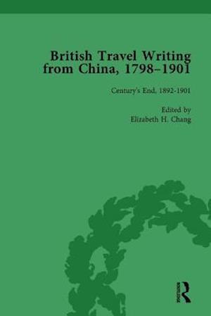 British Travel Writing from China, 1798-1901, Volume 5