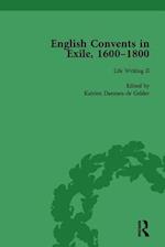 English Convents in Exile, 1600–1800, Part II, vol 4
