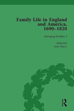 Family Life in England and America, 1690–1820, vol 3