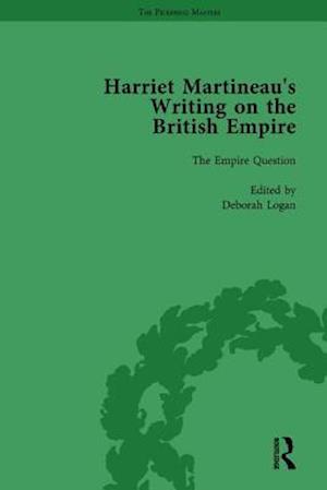 Harriet Martineau's Writing on the British Empire, Vol 1