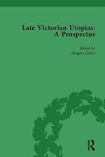 Late Victorian Utopias: A Prospectus, Volume 6