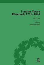 London Opera Observed 1711–1844, Volume I