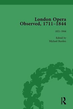 London Opera Observed 1711-1844, Volume V