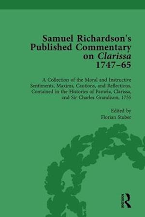 Samuel Richardson's Published Commentary on Clarissa, 1747-1765 Vol 3