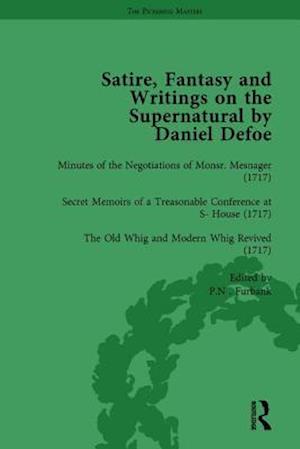 Satire, Fantasy and Writings on the Supernatural by Daniel Defoe, Part I Vol 4