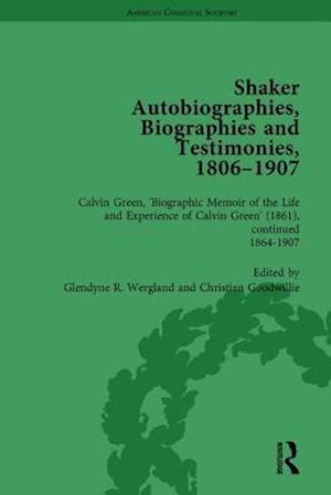 Shaker Autobiographies, Biographies and Testimonies, 1806 - 1907 Vol 3