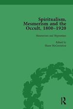 Spiritualism, Mesmerism and the Occult, 1800–1920 Vol 2