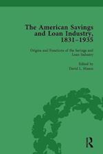 The American Savings and Loan Industry, 1831–1935 Vol 1