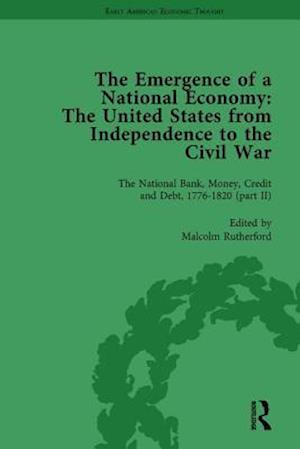 The Emergence of a National Economy Vol 4