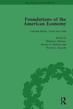 The Foundations of the American Economy Vol 3