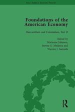 The Foundations of the American Economy Vol 5