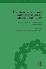 The Government and Administration of Africa, 1880–1939 Vol 5