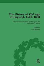 The History of Old Age in England, 1600-1800, Part I Vol 1
