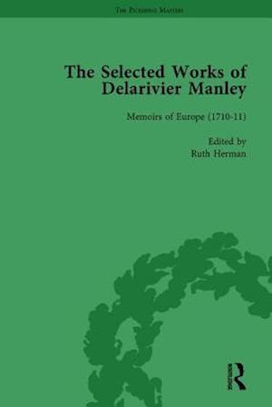 The Selected Works of Delarivier Manley Vol 3