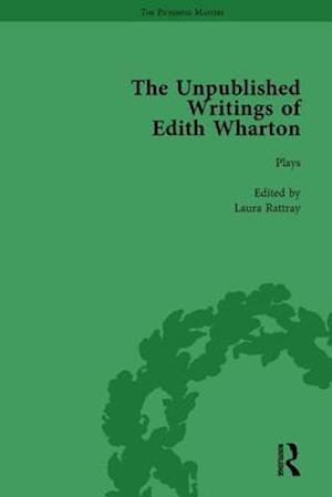 The Unpublished Writings of Edith Wharton Vol 1