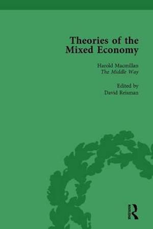 Theories of the Mixed Economy Vol 4