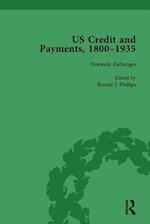 US Credit and Payments, 1800–1935, Part II vol 4