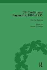US Credit and Payments, 1800–1935, Part II vol 5