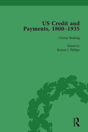 US Credit and Payments, 1800-1935, Part II vol 6