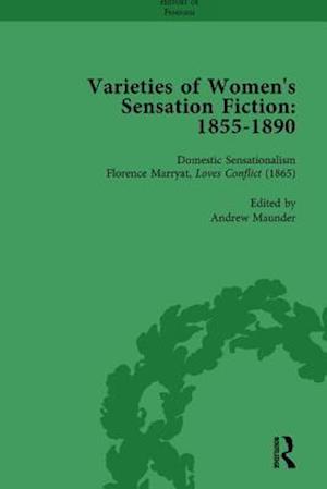 Varieties of Women's Sensation Fiction, 1855-1890 Vol 2