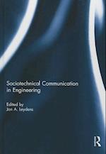 Sociotechnical Communication in Engineering
