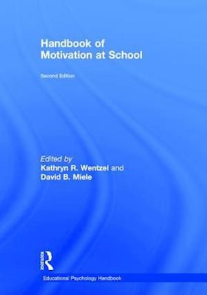 Handbook of Motivation at School