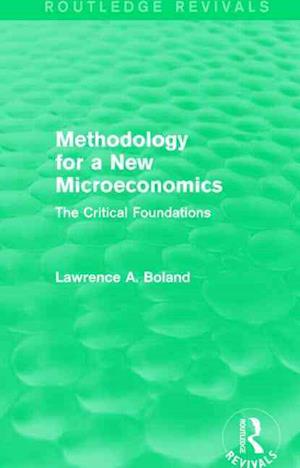 Methodology for a New Microeconomics (Routledge Revivals)