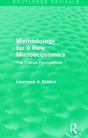 Methodology for a New Microeconomics (Routledge Revivals)