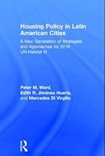 Housing Policy in Latin American Cities