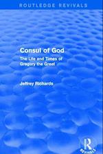 Consul of God (Routledge Revivals)