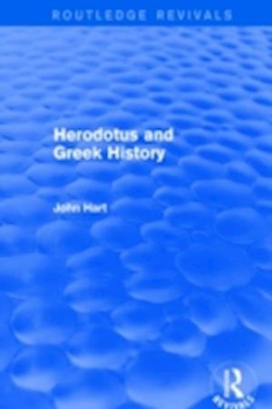 Herodotus and Greek History (Routledge Revivals)