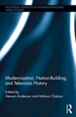 Modernization, Nation-Building, and Television History