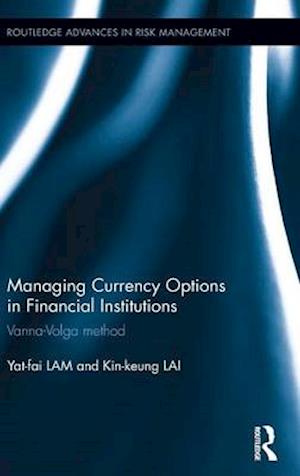 Managing Currency Options in Financial Institutions
