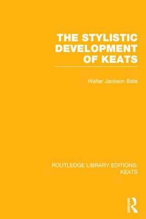 The Stylistic Development of Keats