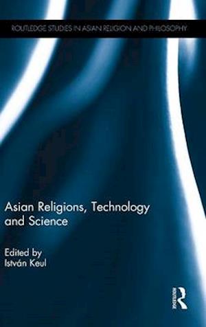 Asian Religions, Technology and Science